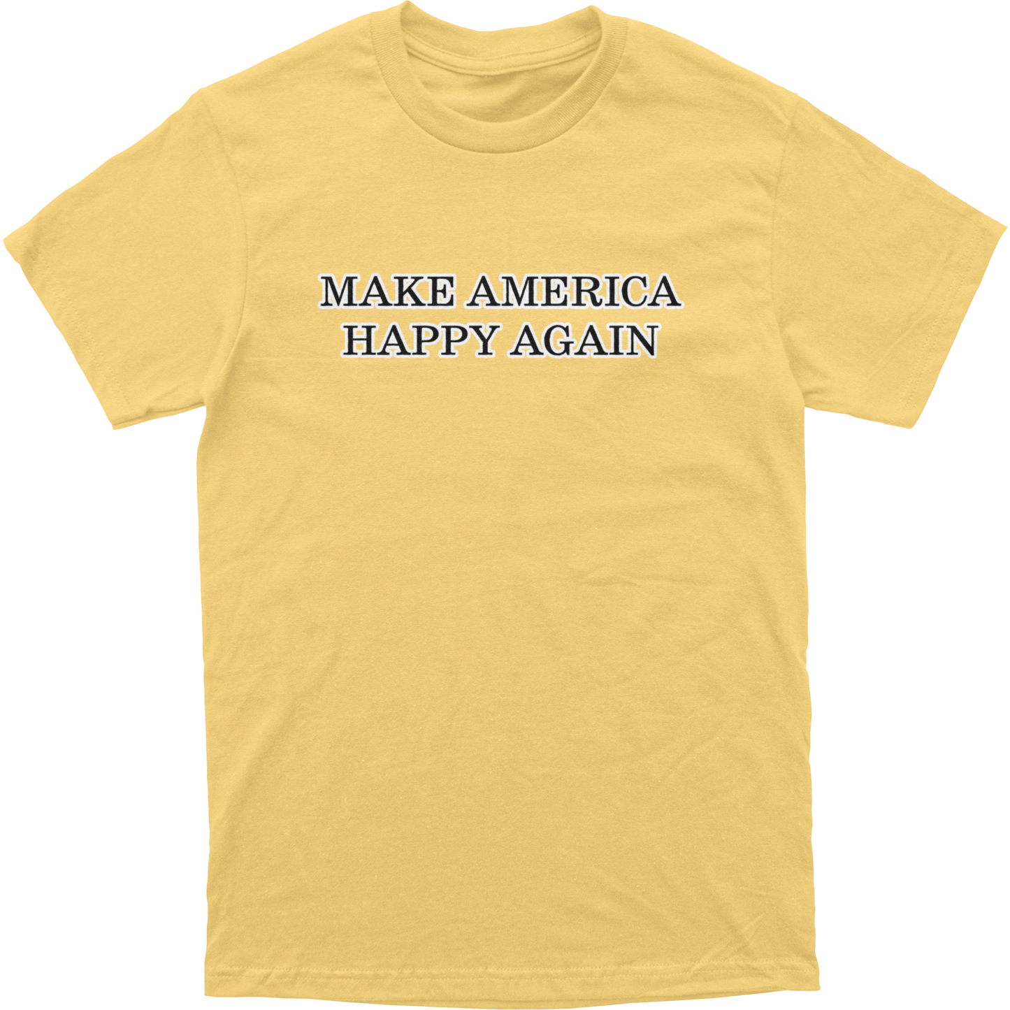 Make America Happy Again Tee