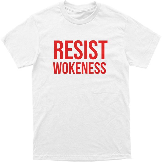 Resist Wokeness Tee