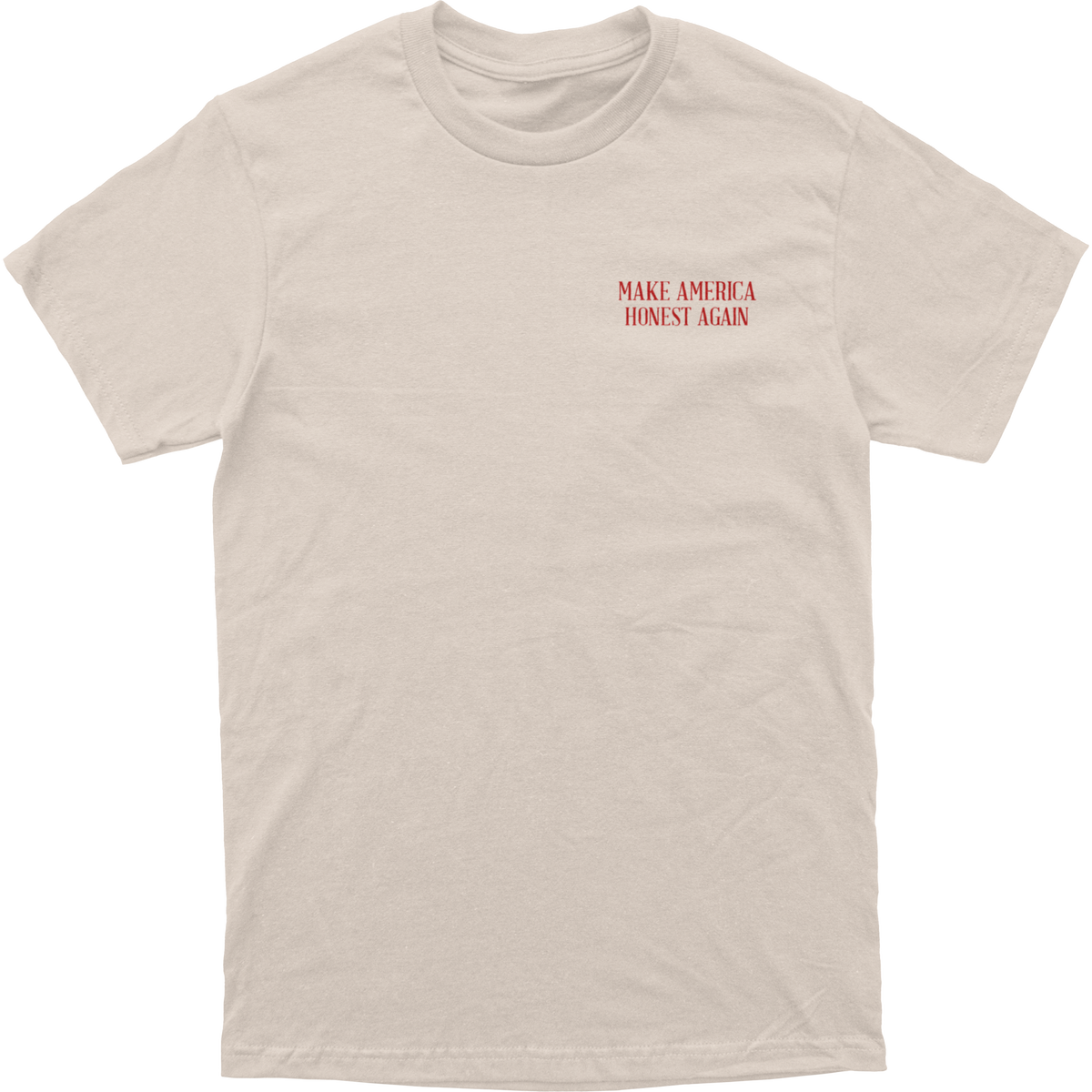 Make America Honest Again Tee-5