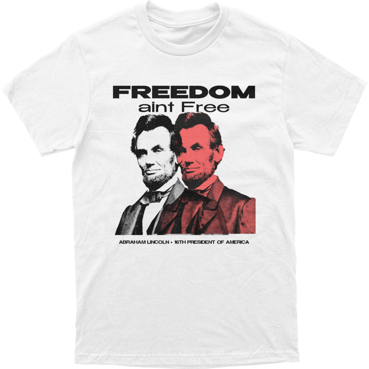 Freedom Aint Free Tee