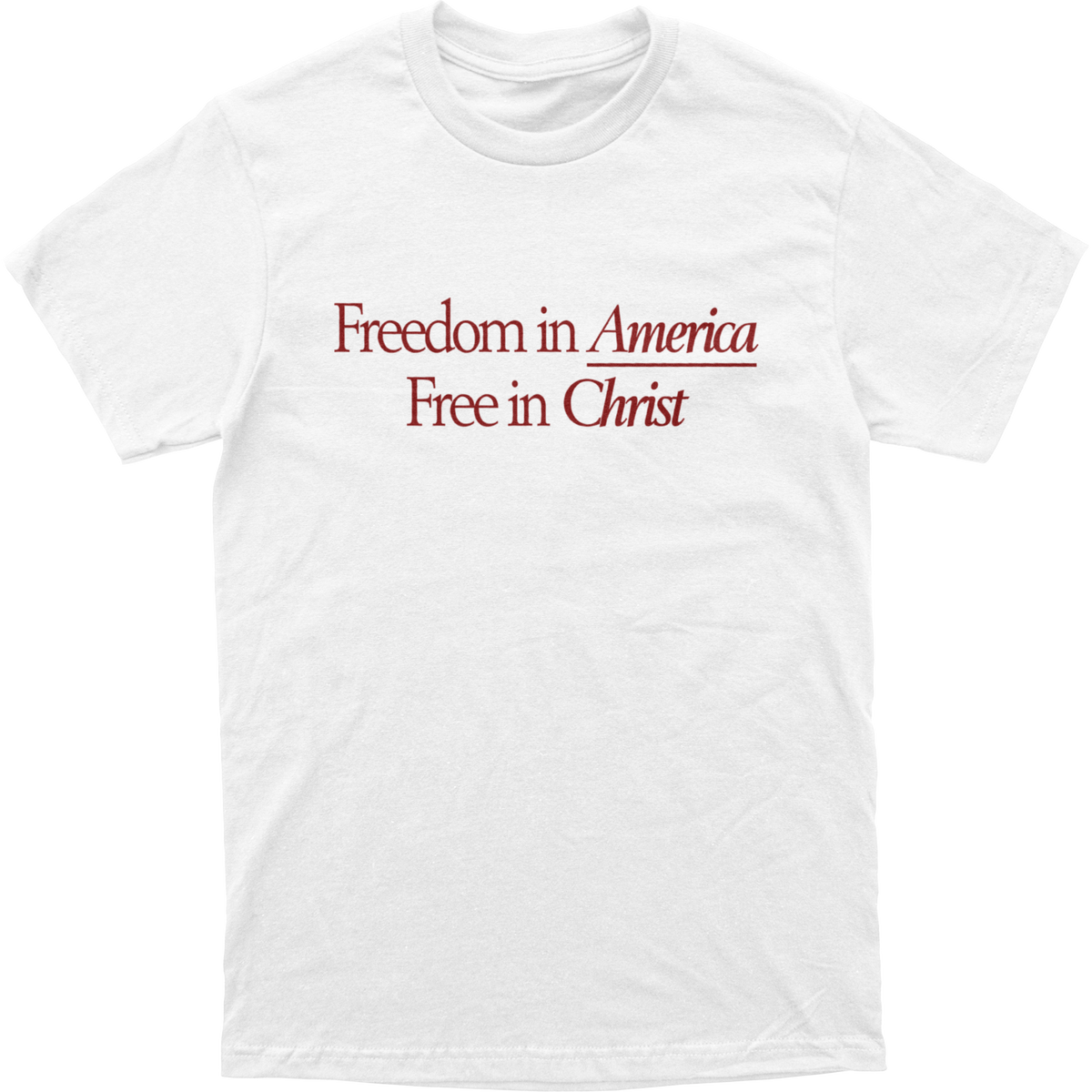 Freedom in America, Free in Christ Tee
