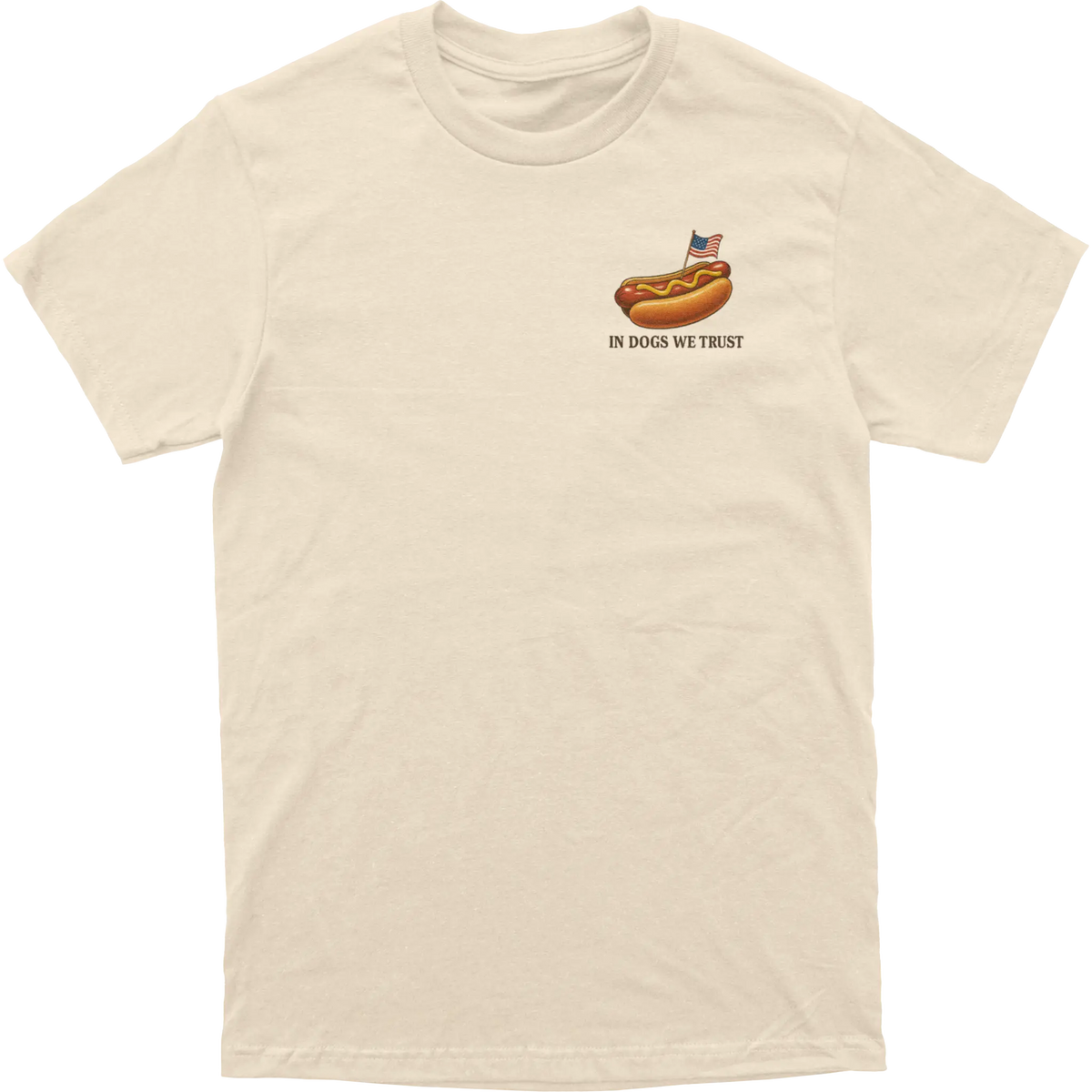 In Dogs we Trust Tee