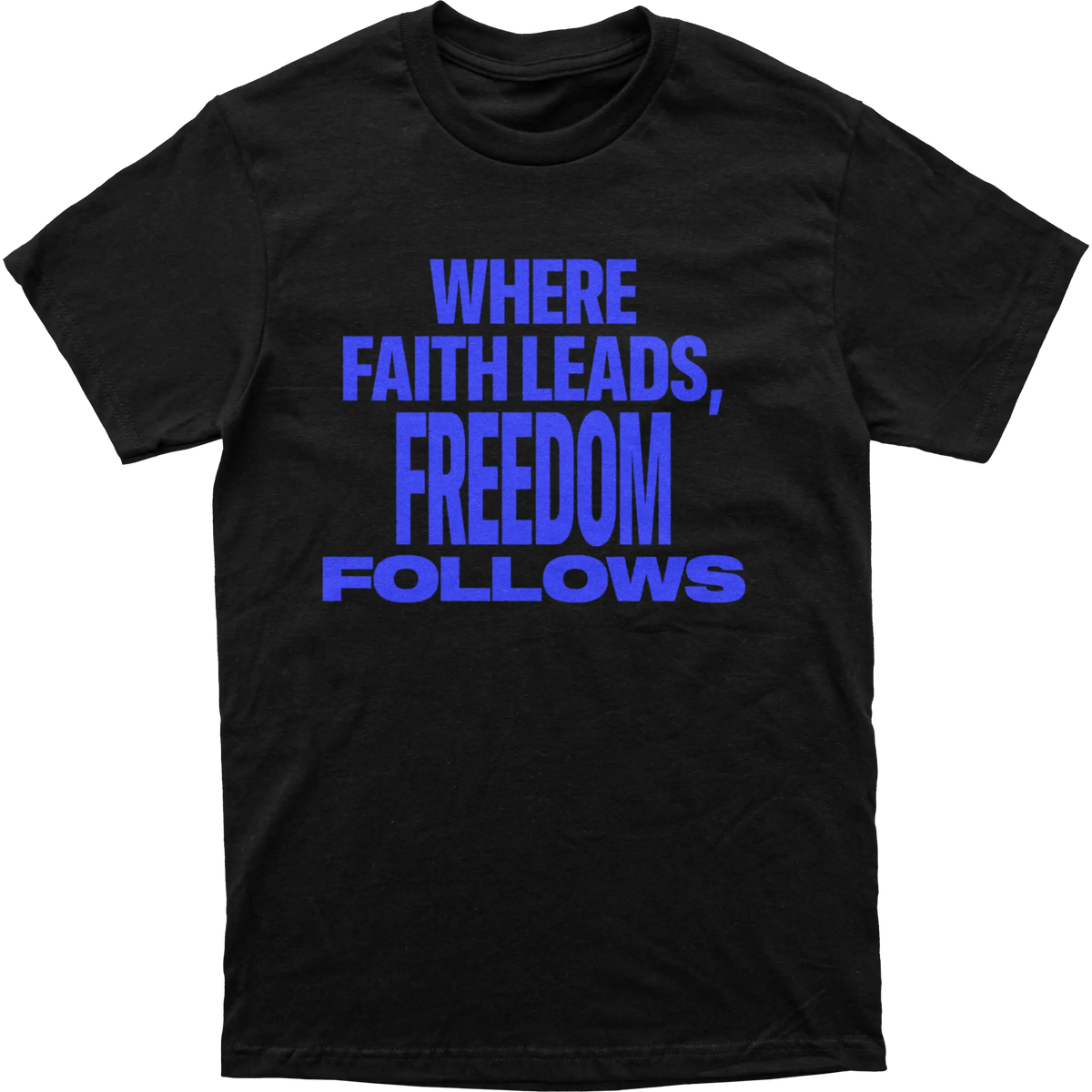 Where Faith Leads Tee