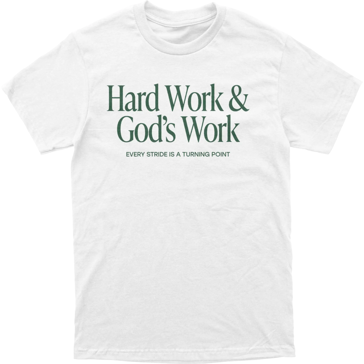 Hard Work & Gods Work Tee