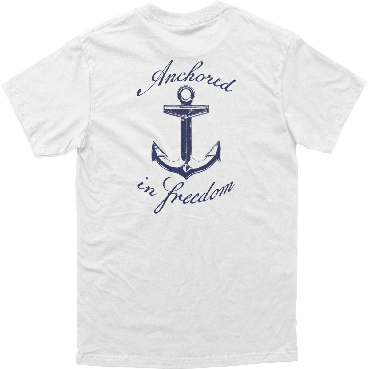 Anchored in Freedom Tee